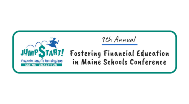 Register for our 2018 Fostering Financial Education in Maine Schools Conference!
